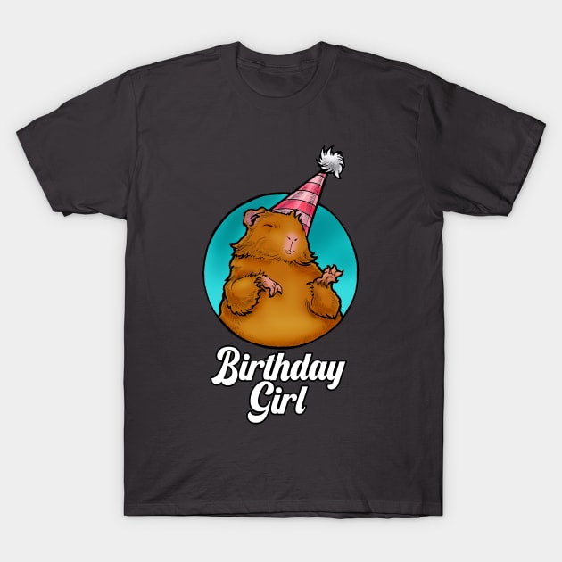 Guinea Pig - Birthday Girl T-Shirt by Nat Ewert Art